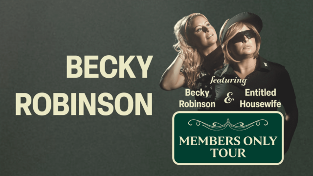 Becky Robinson: Members Only Tour event image